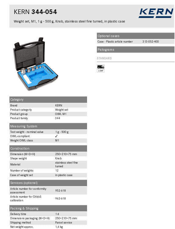 Kern 344-054 Kern M1 Sets 1g - 500g in a plastic case Cylindrical shape, polished stainless steel Dust-brush, tweezers and gloves to handle the weights.