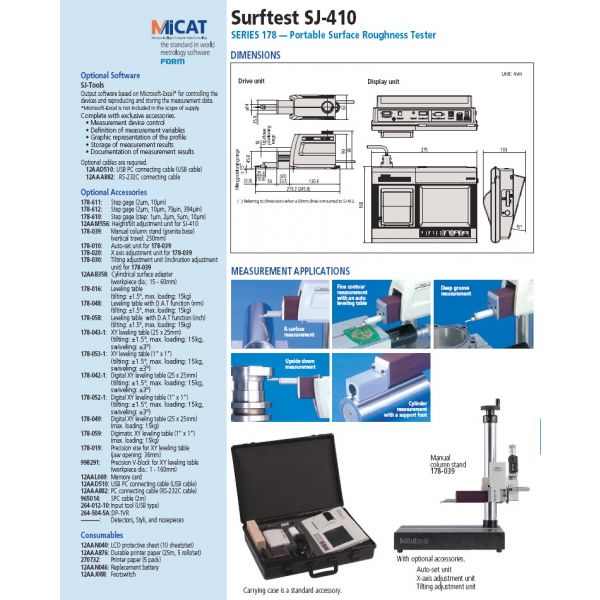 Mitutoyo 178-959-4 SJ-402 Description : Surface finish instrument X travel 50mm/2 Model : SJ402 Stylus type : 0.75mN Voltage : 110-240V