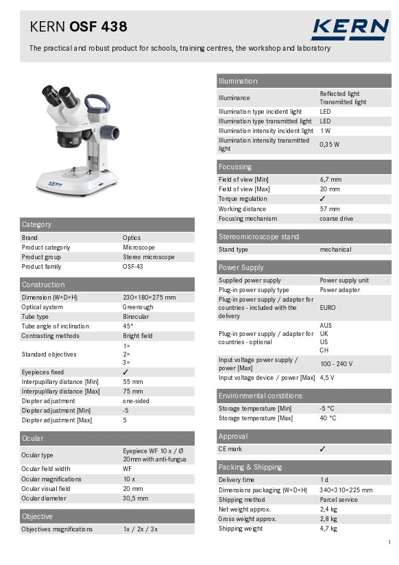 Kern OSF 438 Stereo Zoom Microscopes Binocular HWF  Eyepiece 10×,  Field of View Ø20mm,  Objective 1x/2x/3x  LED Incident/Transmitted