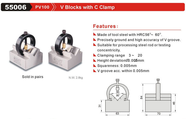 PV100 V Blocks with C Clamp. Clamping range 3~ 20 Height deviation 0.005mm Squareness: 0.005mm V groove acc. within 0.005mm